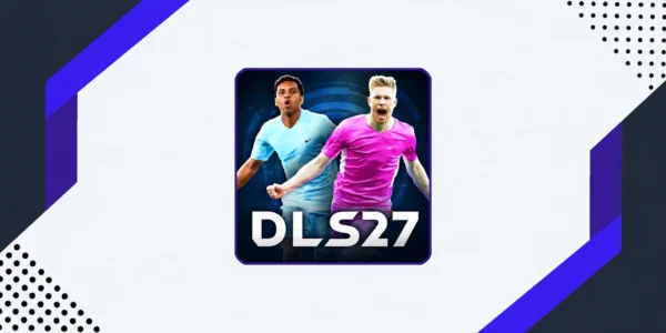 تحميل دريم ليج Dream League Soccer 2026 مهكرة للأندرويد